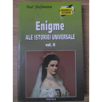 ENIGME ALE ISTORIEI UNIVERSALE VOL.2