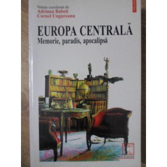 EUROPA CENTRALA MEMORIE, PARADIS, APOCALIPSA