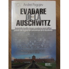 EVADARE DE LA AUSCHWITZ