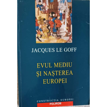 EVUL MEDIU SI NASTEREA EUROPEI