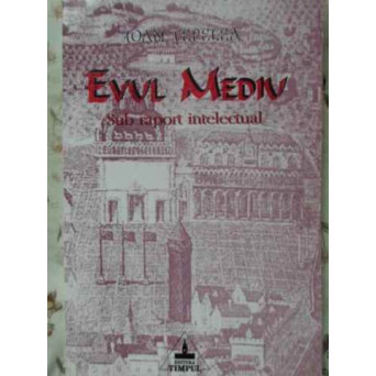 EVUL MEDIU SUB RAPORT INTELECTUAL. MOMENTE CARE AU MARCAT DEZVOLTAREA STIINTEI