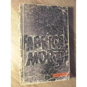 FABRICA MORTII. O MARTURIE DESPRE AUSCHWITZ