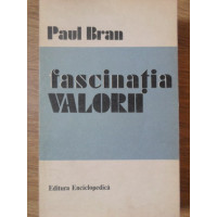 FASCINATIA VALORII FASCINATIA VALORII