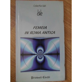 FEMEIA IN ROMA ANTICA