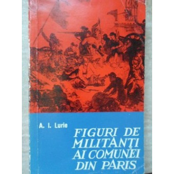 FIGURI DE MILITANTI AI COMUNEI DIN PARIS