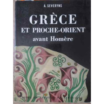 GRECE ET PROCHE-ORIENT AVANT HOMERE