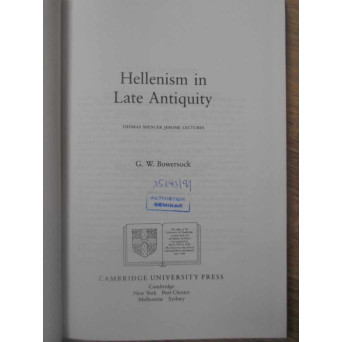 HELLENISM IN LATE ANTIQUITY