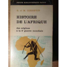 HISTOIRE DE L'AFRIQUE DES ORIGINES A LA 2-E GUERRE MONDIALE