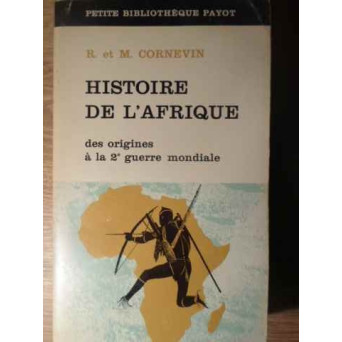 HISTOIRE DE L'AFRIQUE DES ORIGINES A LA 2-E GUERRE MONDIALE