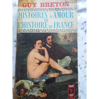 HISTOIRES D'AMOUR DE L'HISTOIRE DE FRANCE TOME IX