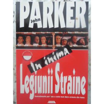 IN INIMA LEGIUNII STRAINE