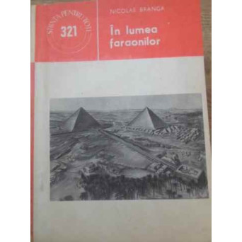IN LUMEA FARAONILOR