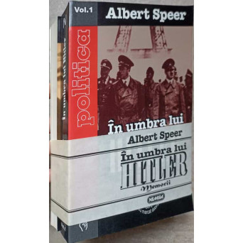 IN UMBRA LUI HITLER. MEMORII VOL.1-2
