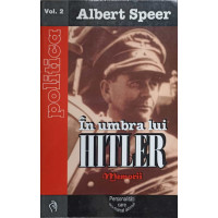 IN UMBRA LUI HITLER VOL.2 IN UMBRA LUI HITLER VOL.2