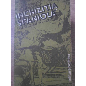 INCHIZITIA SPANIOLA SECOLELE XV-XIX
