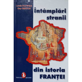 INTAMPLARI STRANII DIN ISTORIA FRANTEI