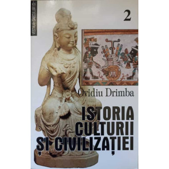 ISTORIA CULTURII SI CIVILIZATIEI VOL.2