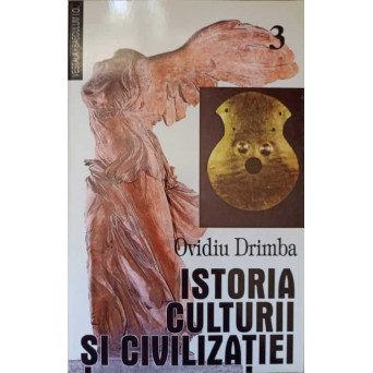 ISTORIA CULTURII SI CIVILIZATIEI VOL.3