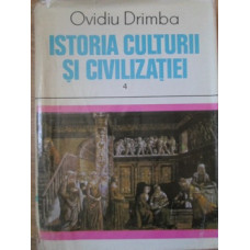ISTORIA CULTURII SI CIVILIZATIEI VOL.4