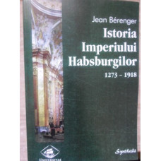 ISTORIA IMPERIULUI HABSBURGILOR 1273-1918