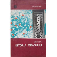 ISTORIA ORASULUI ISTORIA ORASULUI