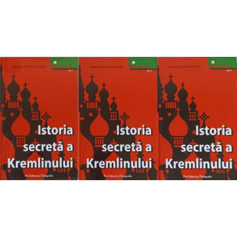ISTORIA SECRETA A KREMLINULUI VOL.1-3