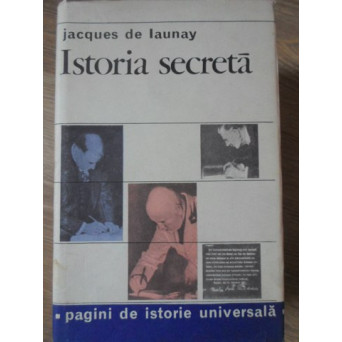 ISTORIA SECRETA. MARI CONTROVERSE ALE CONTEMPORANEITATII
