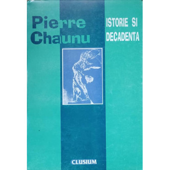 ISTORIE SI DECADENTA