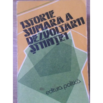 ISTORIE SUMARA A DEZVOLTARII STIINTEI