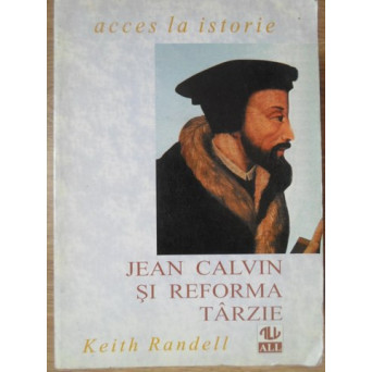 JEAN CALVIN SI REFORMA TARZIE