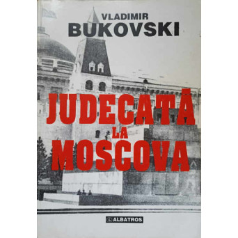 JUDECATA LA MOSCOVA