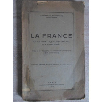 LA FRANCE ET LA POLITIQUE ORIENTALE DE CATHERINE II