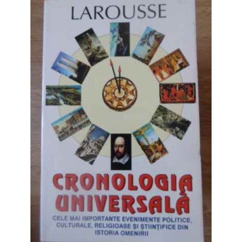 LAROUSSE CRONOLOGIA UNIVERSALA