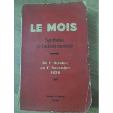 LE MOIS SYNTHESE DE L'ACTIVITE MONDIALE DU 1-ER OCTOBRE AU 1-ER NOVEMBRE 1936