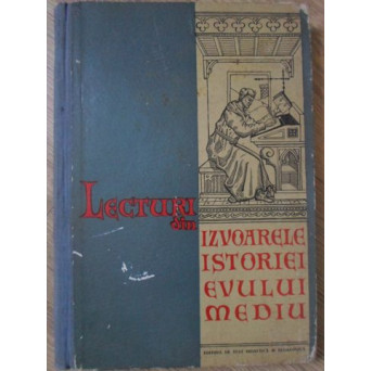 LECTURI DIN IZVOARELE ISTORIEI EVULUI MEDIU