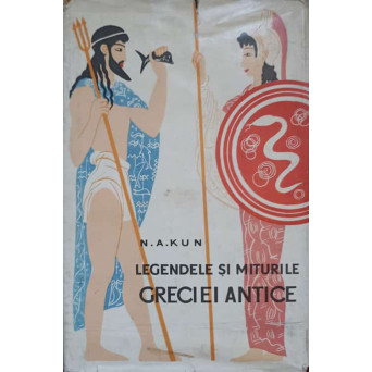 LEGENDELE SI MITURILE GRECIEI ANTICE