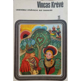 LEGENDELE STRAVECHI ALE DAINAVEI