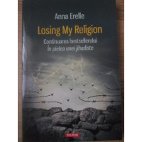 LOSING MY RELIGION. CONTINUAREA BESTSELLERULUI IN PIELEA UNEI JIHADISTE LOSING MY RELIGION. CONTINUAREA BESTSELLERULUI IN PIELEA UNEI JIHADISTE