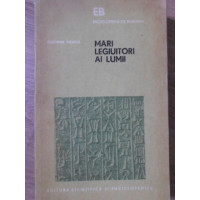 MARI LEGIUITORI AI LUMII MARI LEGIUITORI AI LUMII