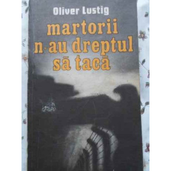 MARTORII N-AU DREPTUL SA TACA