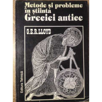METODE SI PROBLEME IN STIINTA GRECIEI ANTICE