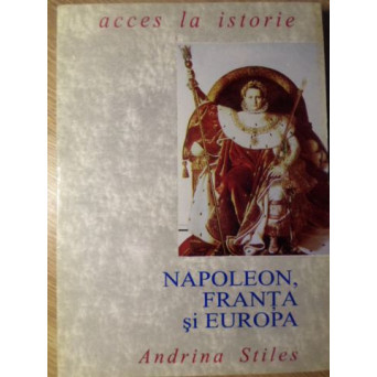 NAPOLEON, FRANTA SI EUROPA