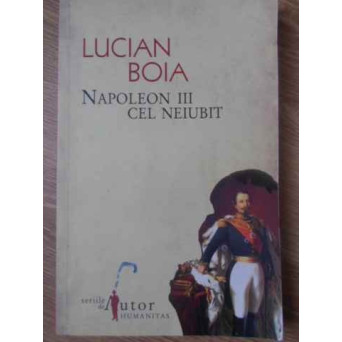 NAPOLEON III CEL NEIUBIT
