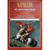 NAPOLEON. VIATA, MOSTENIRE, IMAGINE: O BIOGRAFIE NAPOLEON. VIATA, MOSTENIRE, IMAGINE: O BIOGRAFIE