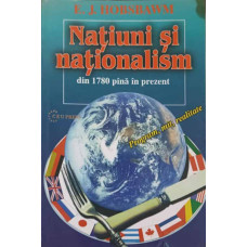 NATIUNI SI NATIONALISM, DIN 1780 PANA IN PREZENT