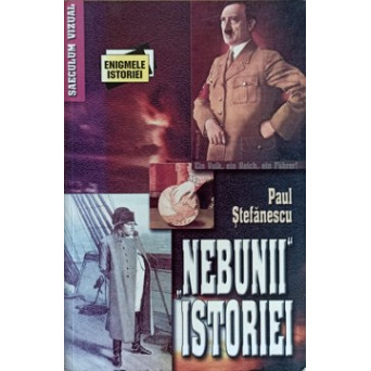 NEBUNII ISTORIEI