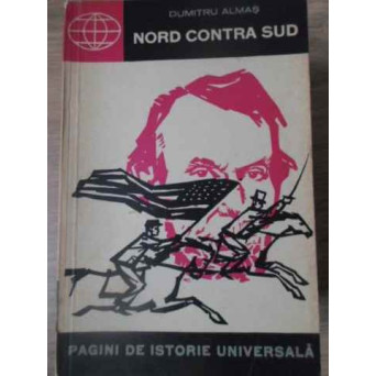 NORD CONTRA SUD. RAZBOIUL CIVIL DIN STATELE UNITE ALE AMERICII (1861-1865)