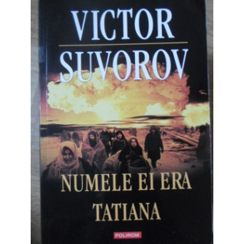NUMELE EI ERA TATIANA