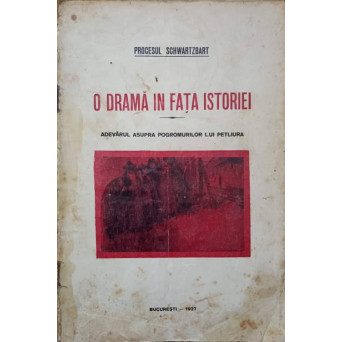 O DRAMA IN FATA ISTORIEI. ADEVARUL ASUPRA POGROMURILOR LUI PETLIURA