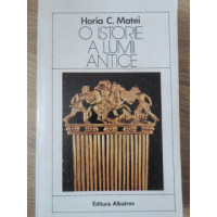 O ISTORIE A LUMII ANTICE O ISTORIE A LUMII ANTICE